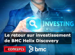 Étude de Forrester: Comment BMC Helix Discovery génère un retour sur investissement significatif.